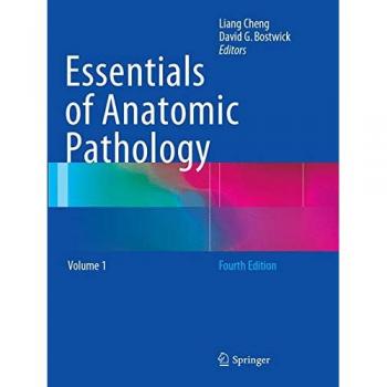Essentials of Anatomic Pathology
