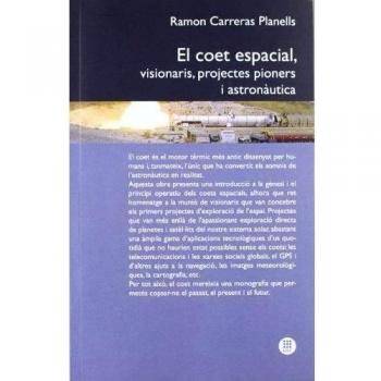 El coet espacial, visionaris, projectes pioners i austronàutica: 9