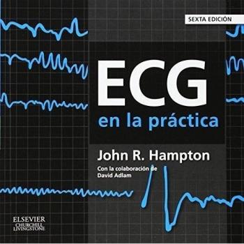 ECG En La Práctica - 6ª Edición