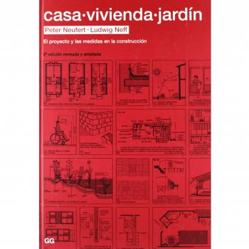 Casa, vivienda, jardín: El proyecto y las medidas en la construcción