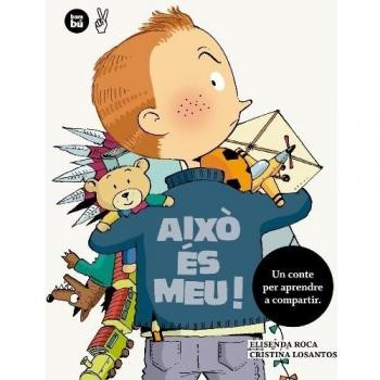 Això és meu! - Elisenda Roca
