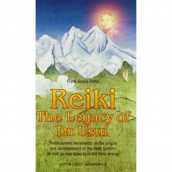 Reiki: The Legacy of Dr.Usui