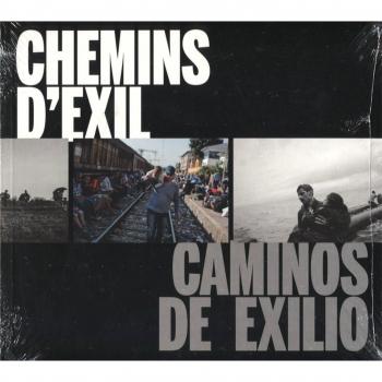 Caminos de exilio / Chemins dexil
