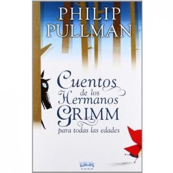 Cuentos de los hermanos Grimm para todas las edades