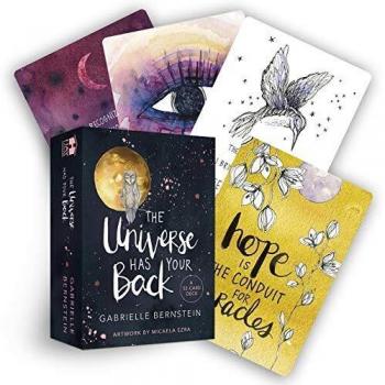 The Universe Has Your Back: A 52-Card Deck: Transform Fear To Faith