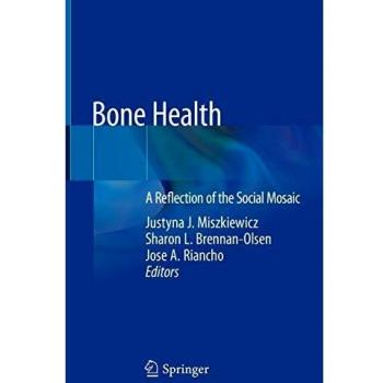 Bone Health: A Reflection of the Social Mosaic