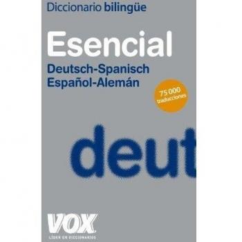 Diccionario Esencial Alemán-Español/Deutsch-Spanisch