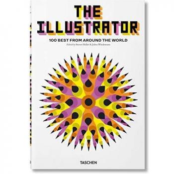 The Illustrator. 100 Best From Around The World