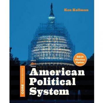 The American Political System: Core Edition
