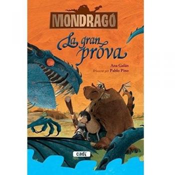 Mondragó. La gran prova. Llibre 1 - Ana Galán