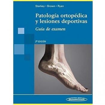 Patología ortopédica y lesiones deportivas: Guía de examen