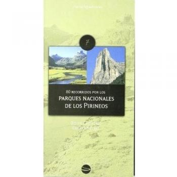 80 Recorridos Por Los Parques Nacionales De Los Pirineos: 7