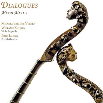 Marais: Dialogues [Las Suites De Viola Da Gamba] / Kuijken