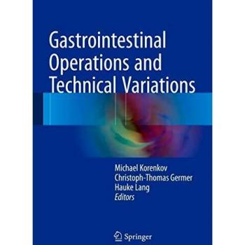 Gastrointestinal Operations and Technical Variations