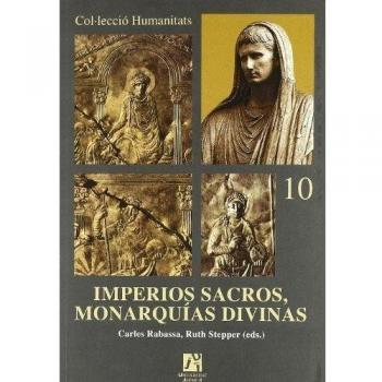 Imperios sacros, monarquías divinas: 10