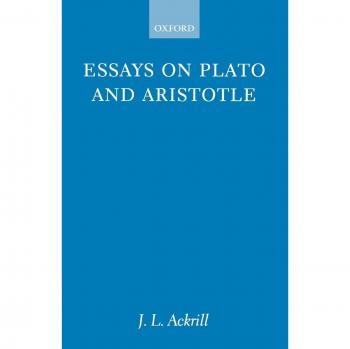 Philosophical Essays on Plato and Aristotle - Oxford University Press