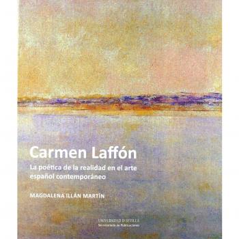 Carmen Laffón: La poética de la realidad en el arte español contemporáneo: 32