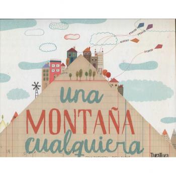 Una montaña cualquiera - PINTADERA FRAN