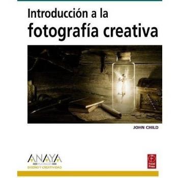 Introducción a la fotografía creativa