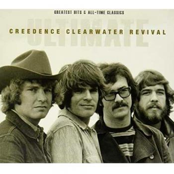 Creedence Clearwater Revival - Greatest Hits & All-Time Classics