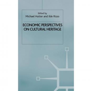 Economic Perspectives on Cultural Heritage
