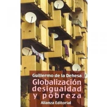 Globalización, desigualdad y pobreza - Guillermo De La Dehesa Romero