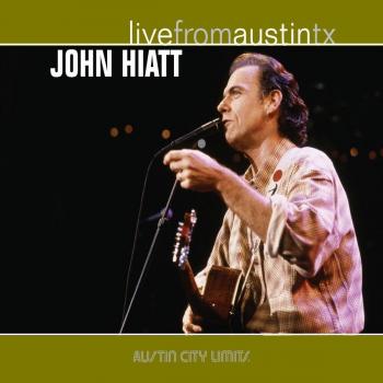 Live From Austin, Texas - John Hiatt