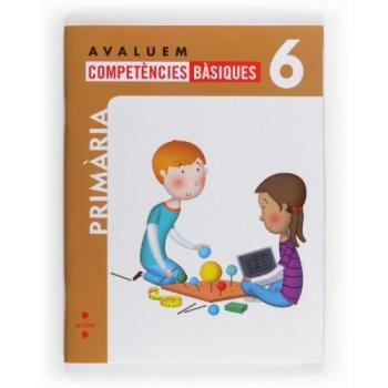 Avaluem competències bàsiques. 6 Primària - 9788466132367 - Guerra Reboredo, Alfonso;Peña Romano, Miriam;Pérez, Nuria