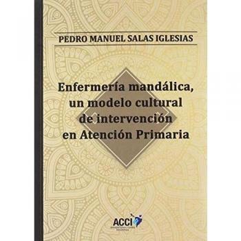 Enfermería mandálica, un modelo cultural de intervención en Atención Primaria