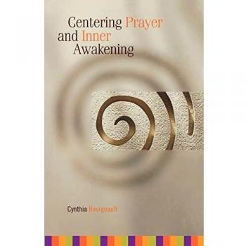 Centering Prayer and Inner Awakening