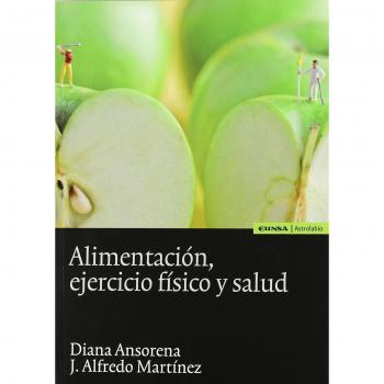 Alimentación, ejercicio físico y salud
