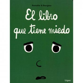 El libro que tiene miedo - Ramadier, Cédric