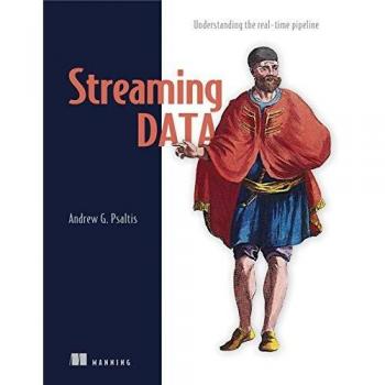 Streaming Data: Understanding the Real-Time Pipeline