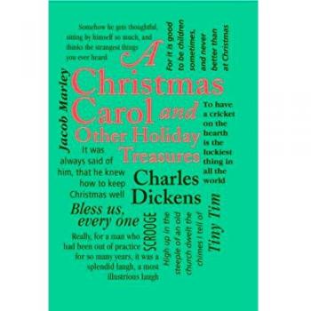 A Christmas Carol: And Other Holiday Treasures