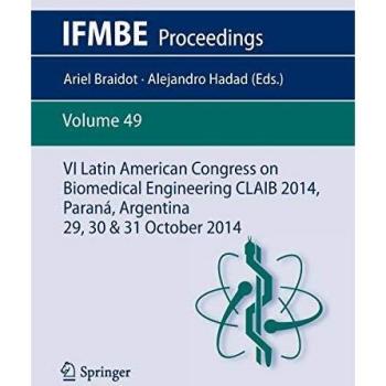 VI Latin American Congress on Biomedical Engineering CLAIB 2014, Paraná, Argentina 29, 30 & 31 October 2014: 49