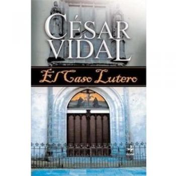 El Caso Lutero