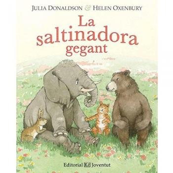 La saltinadora gegant - Julia Donaldson
