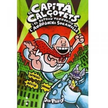 El Capità Calçotets i el retorn terrorífic de l'Andròmina Sucamulla: 9 - Dav Pilkey