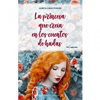 LA PRINCESA QUE CREIA EN LOS CUENTOS DE HADAS N.E.
