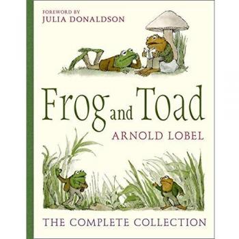 Rana y Sapo: La Colección Completa de Arnold Lobel