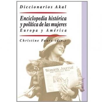 Enciclopedia histórica y política de las mujeres: Europa y América