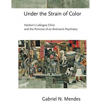 Under the Strain of Color: Harlem's Lafargue Clinic and Antiracist Psychiatry (Cornell Studies in History of Psychiatry)