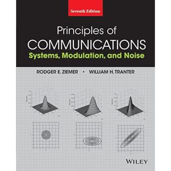 Principles of Communications: Systems, Modulation, and Noise - Paperback Edition