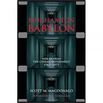 Binghamton Babylon: Voices from the Cinema Department, 1967-1977