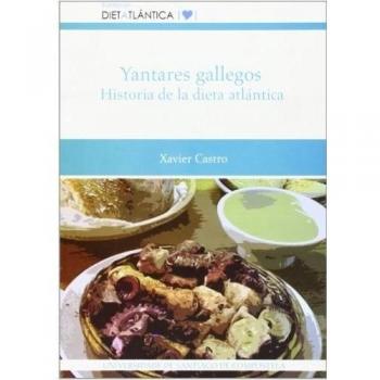Op/297-Yantares Gallegos Historia de La Dieta Atlantica