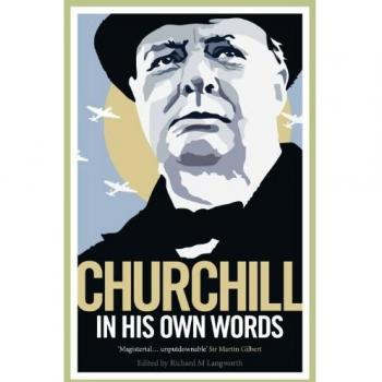 Churchill en Sus Propias Palabras - Colección de Citas y Reflexiones