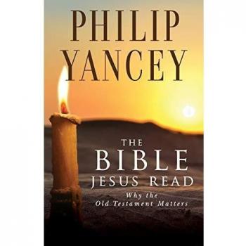 The Bible Jesus Read Study Guide: An Eight-Session Exploration of the Old Testament by Philip Yancey - Softcover