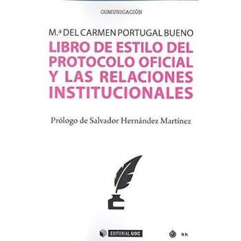 LIBRO DE ESTILO DEL PROTOCOLO OFICIAL Y LAS RELACIONES INSTITUCIONALES: 615
