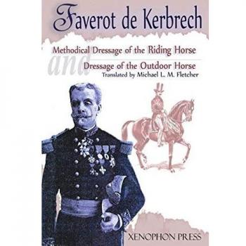 Adiestramiento Metódico del Caballo de Monta y Adiestramiento del Caballo de Campo según las Últimas Enseñanzas de François Baucher