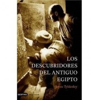 Los descubridores del antiguo Egipto